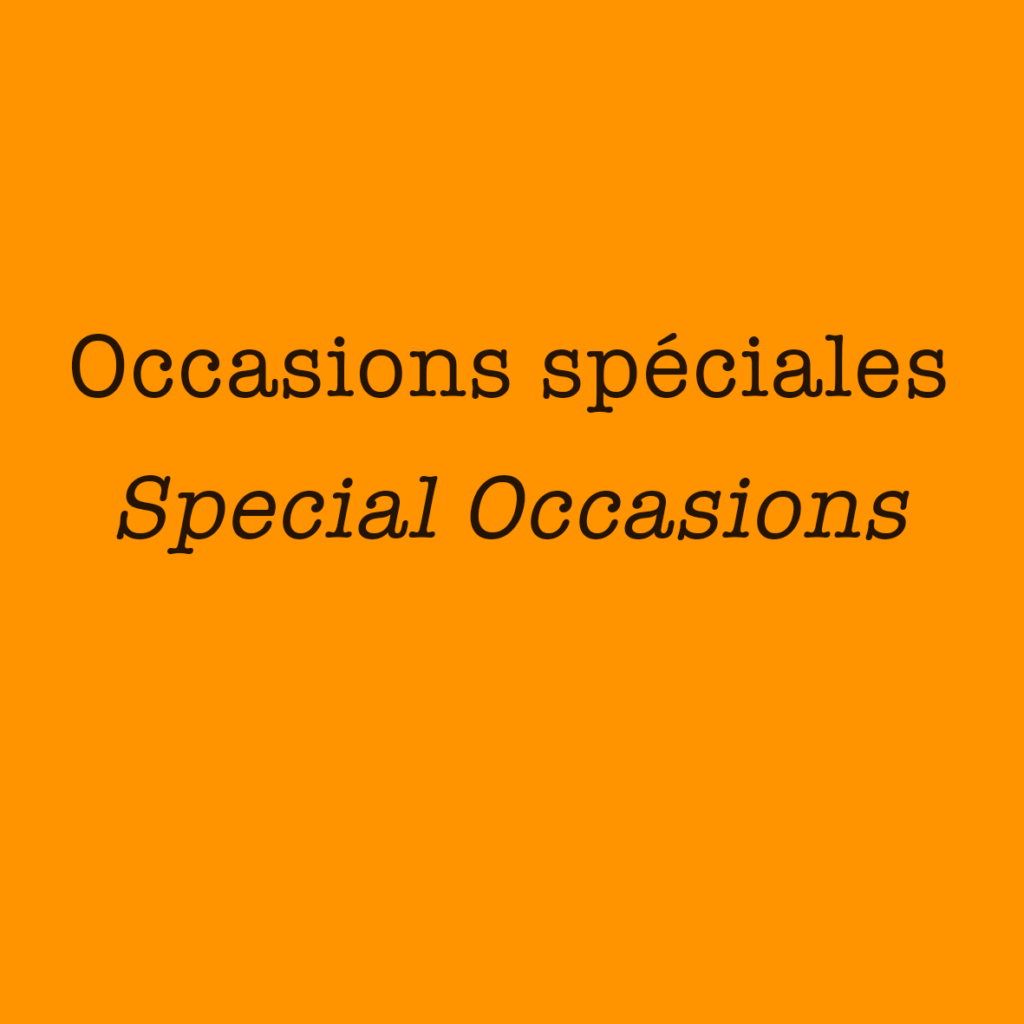 carré Occasions spéciales Special occasions